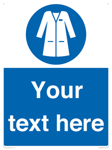 Custom Mandatory: Wear laboratory coat